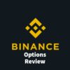 Binance Review – Bitcoin Options Edition