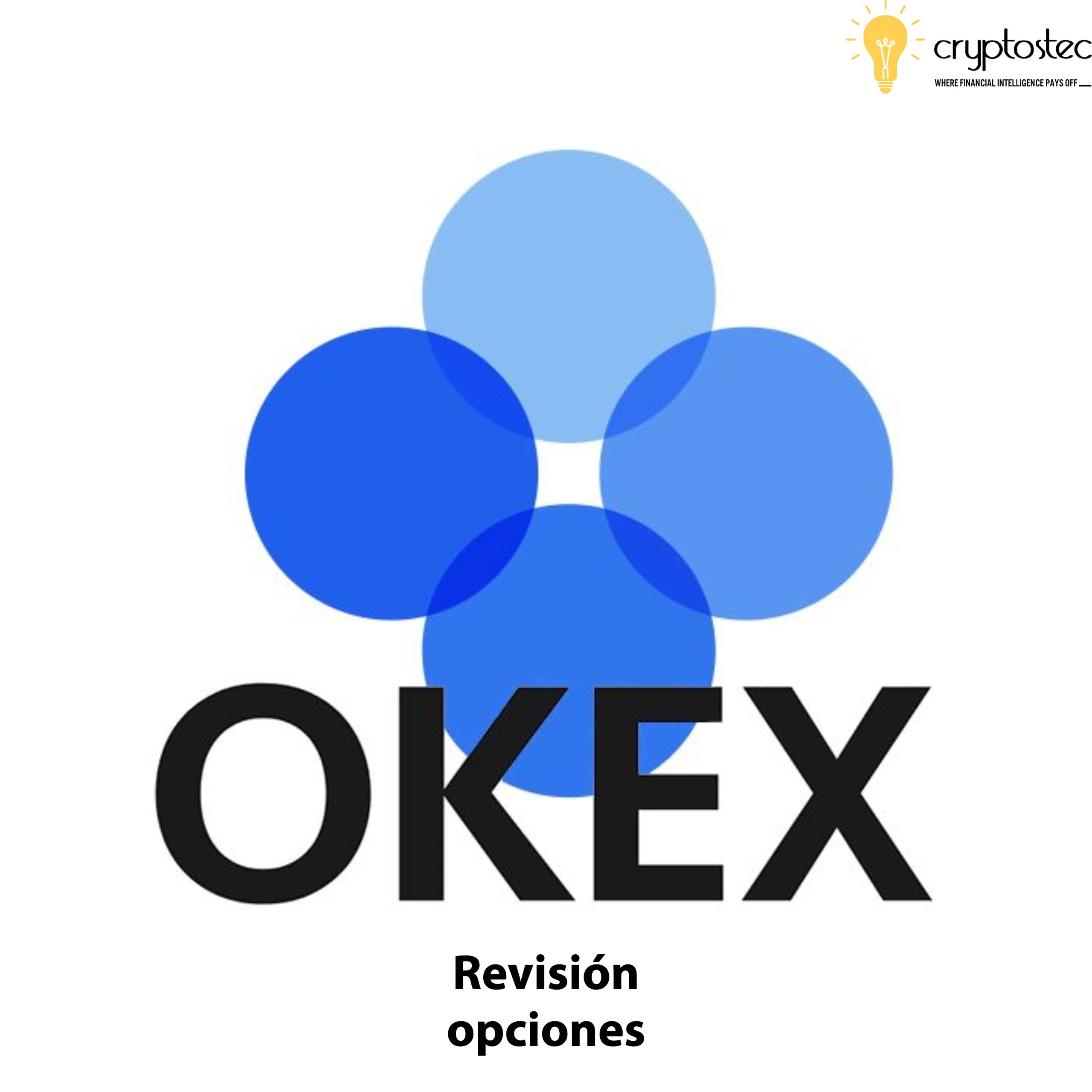 OKEX opiniones - edición de opciones de bitcoin - Cryptostec