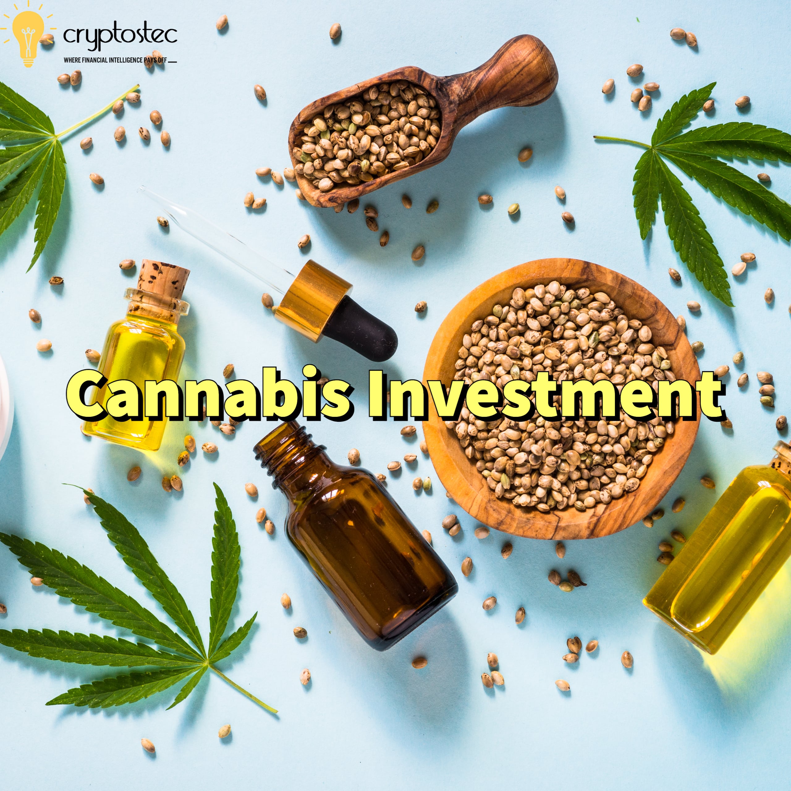 Cannabis Investments - The Complete Guide - Cryptostec